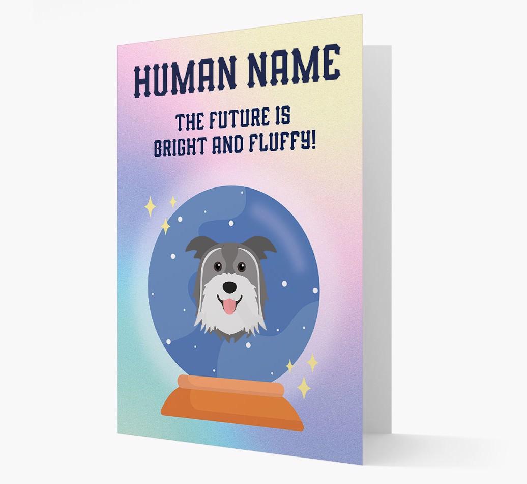 The Future Is Bright And Fluffy: Personalized {breedFullName} Card