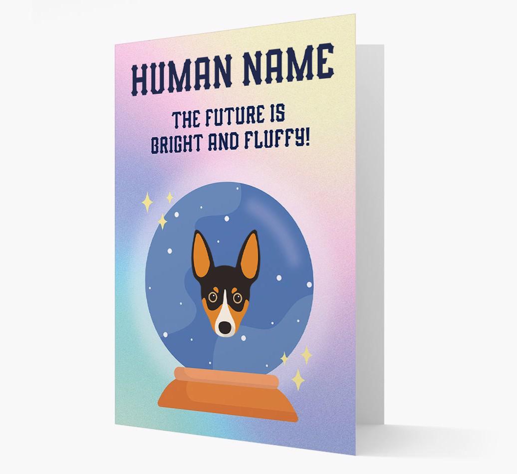 The Future Is Bright And Fluffy: Personalized {breedFullName} Card
