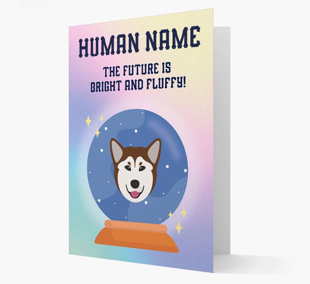 The Future Is Bright And Fluffy: Personalized {breedFullName} Card