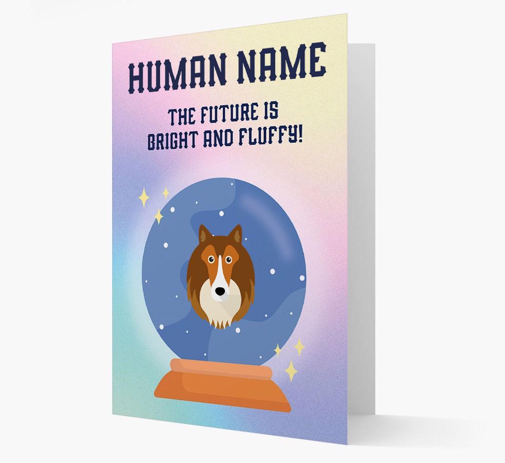 The Future Is Bright And Fluffy: Personalized {breedFullName} Card