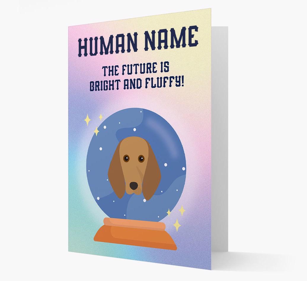 The Future Is Bright And Fluffy: Personalized {breedFullName} Card