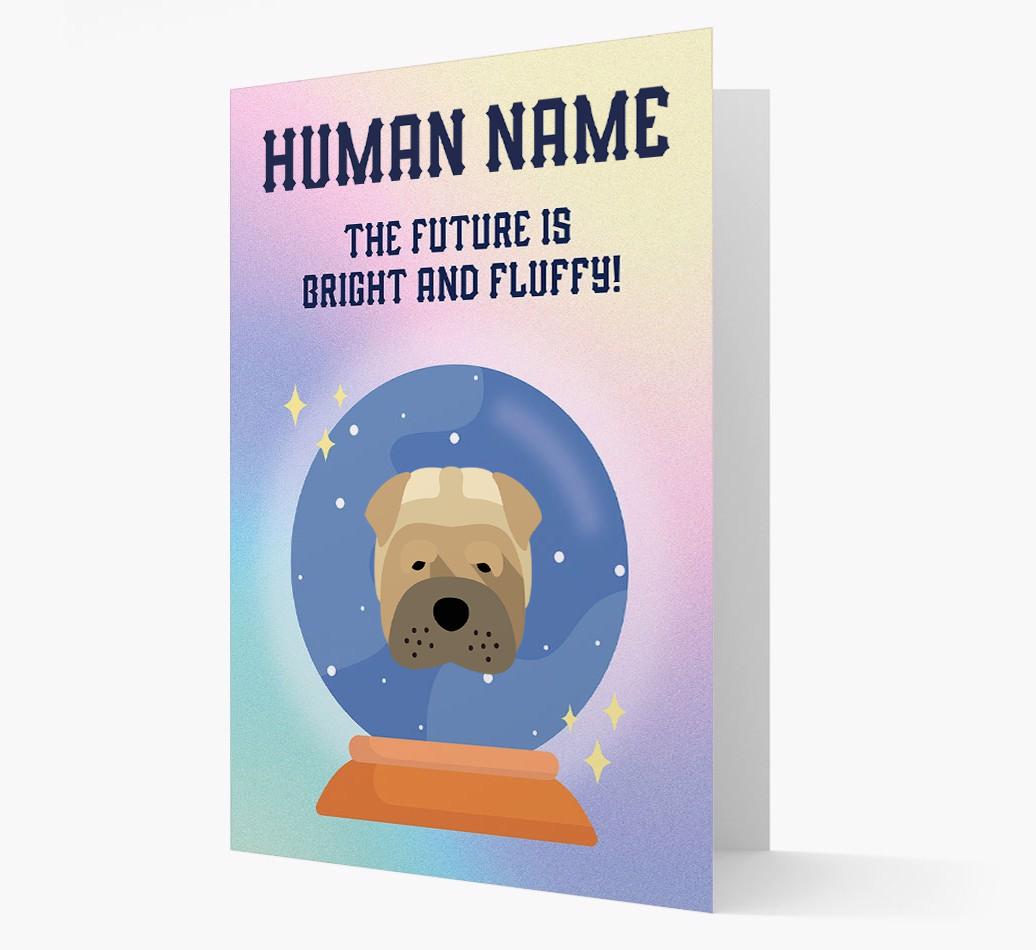 The Future Is Bright And Fluffy: Personalized {breedFullName} Card