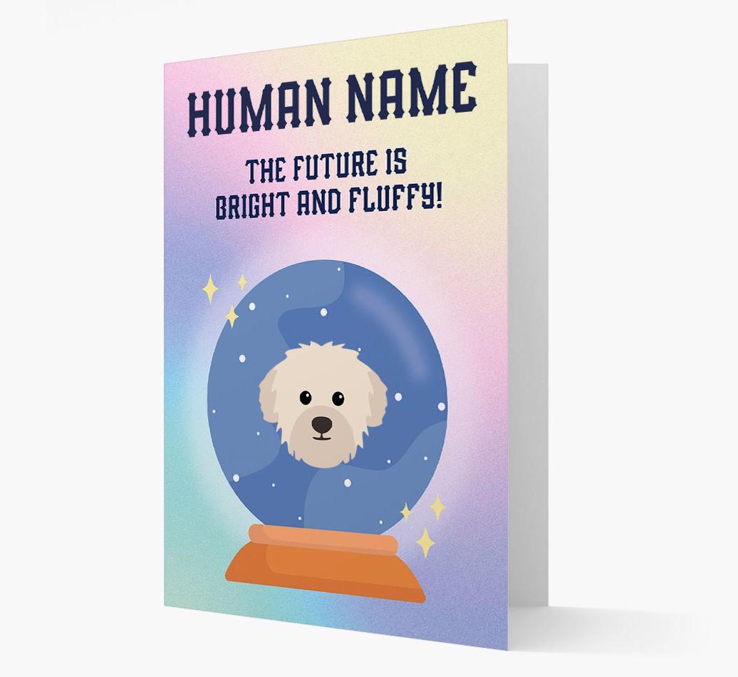 The Future Is Bright And Fluffy: Personalized {breedFullName} Card