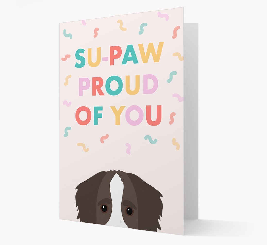 Su-paw Proud Of You: Personalised {breedFullName} Card