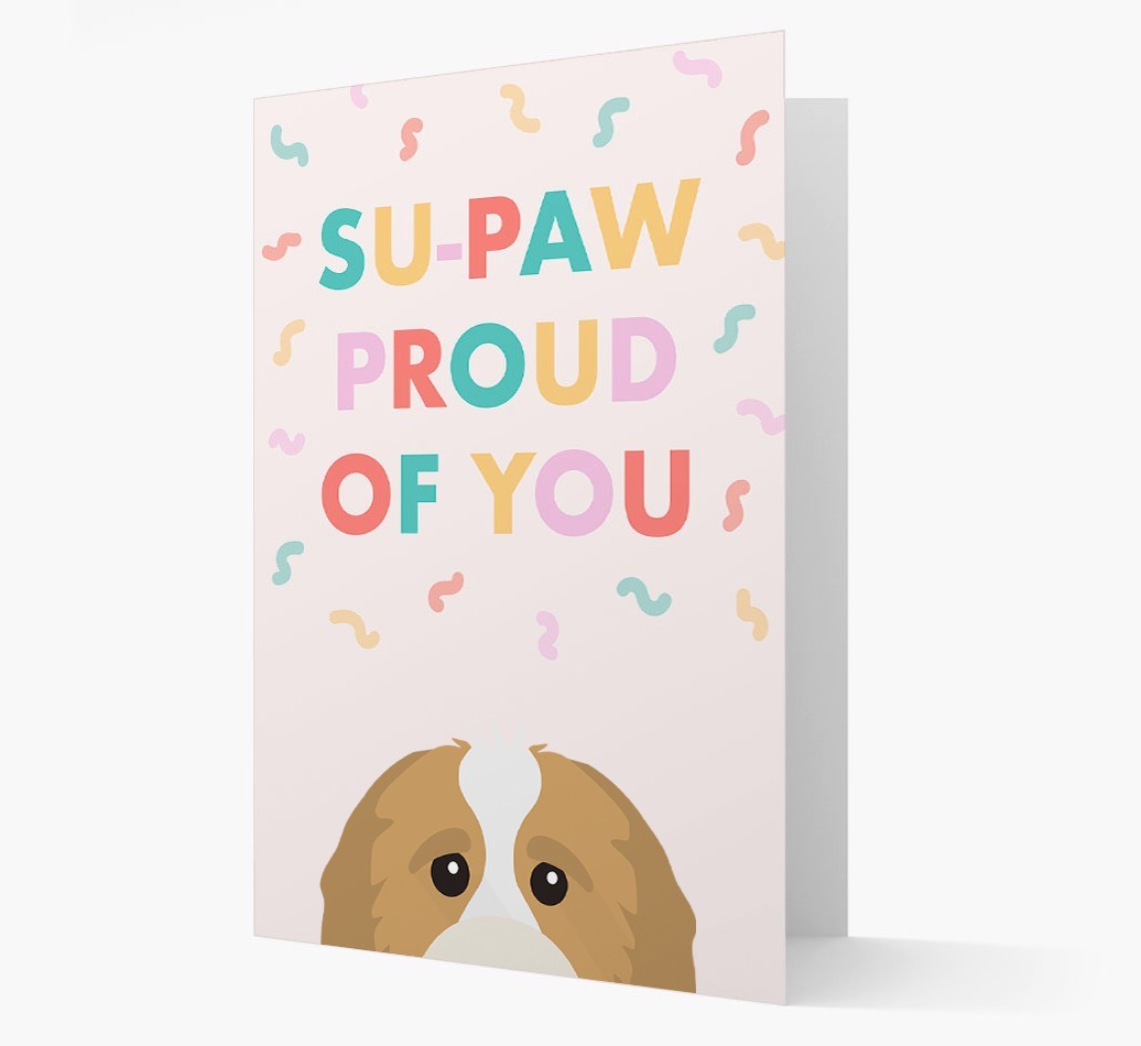 Su-paw Proud Of You: Personalized {breedFullName} Card