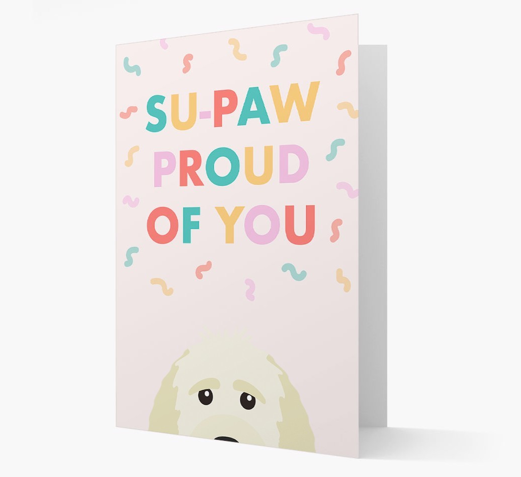 Su-paw Proud Of You: Personalised {breedFullName} Card
