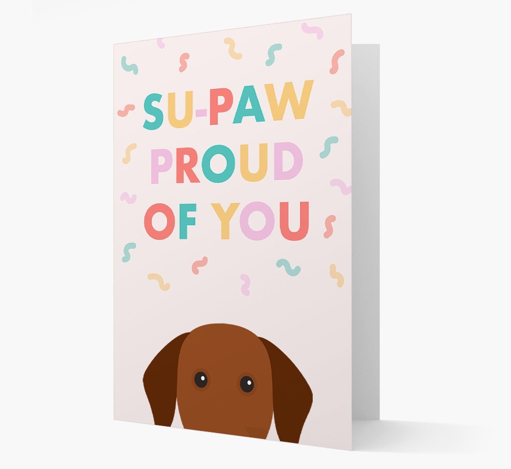 Su-paw Proud Of You: Personalized {breedFullName} Card