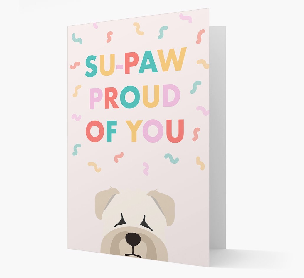 Su-paw Proud Of You: Personalized {breedFullName} Card