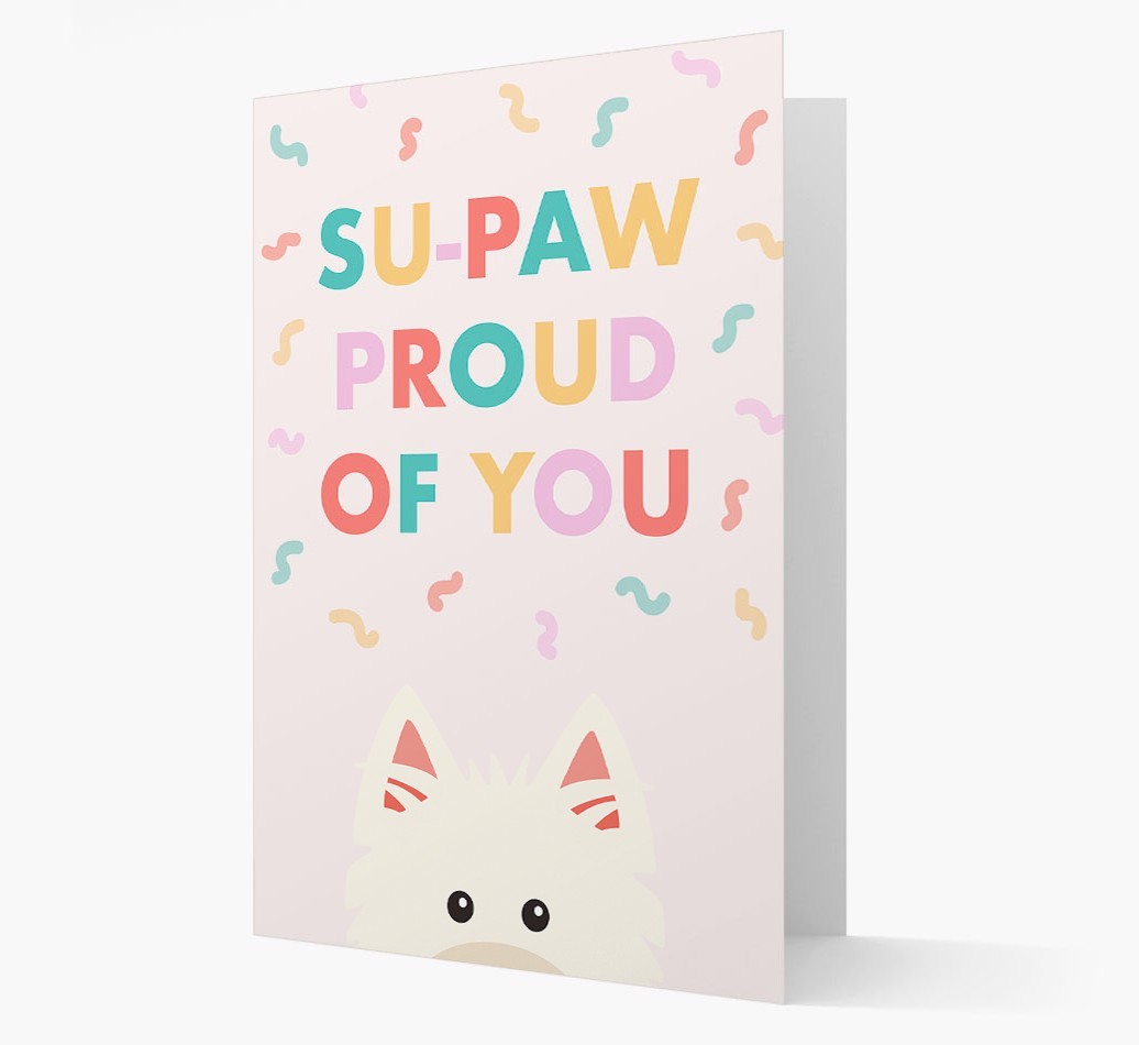 Su-paw Proud Of You: Personalised {breedFullName} Card