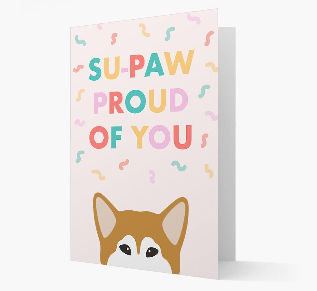 Su-paw Proud Of You: Personalized {breedFullName} Card