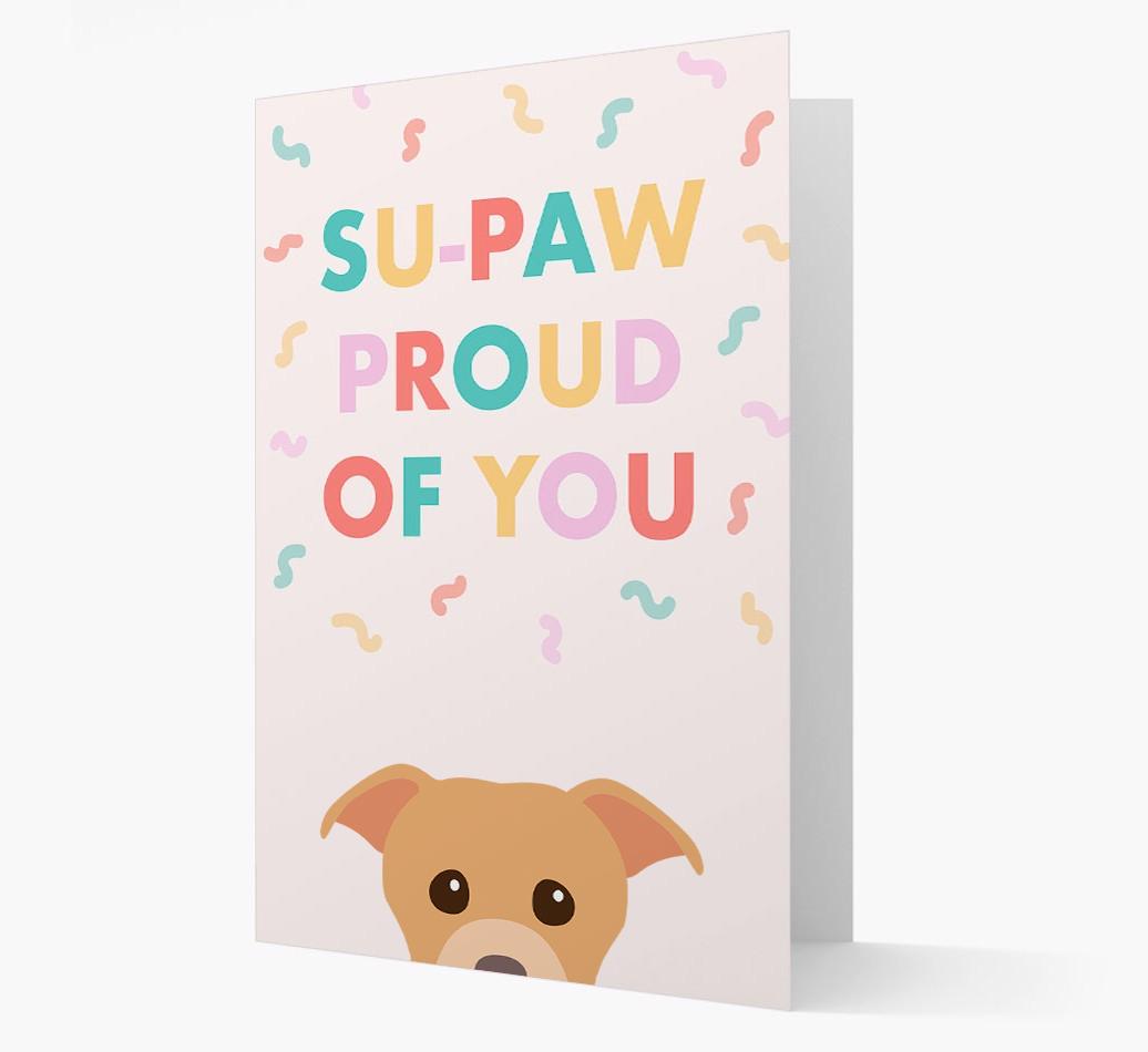 Su-paw Proud Of You: Personalized {breedFullName} Card