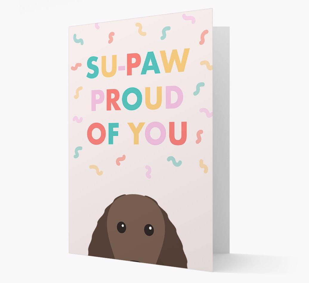 Su-paw Proud Of You: Personalized {breedFullName} Card