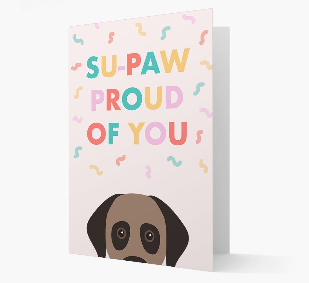 Su-paw Proud Of You: Personalized {breedFullName} Card