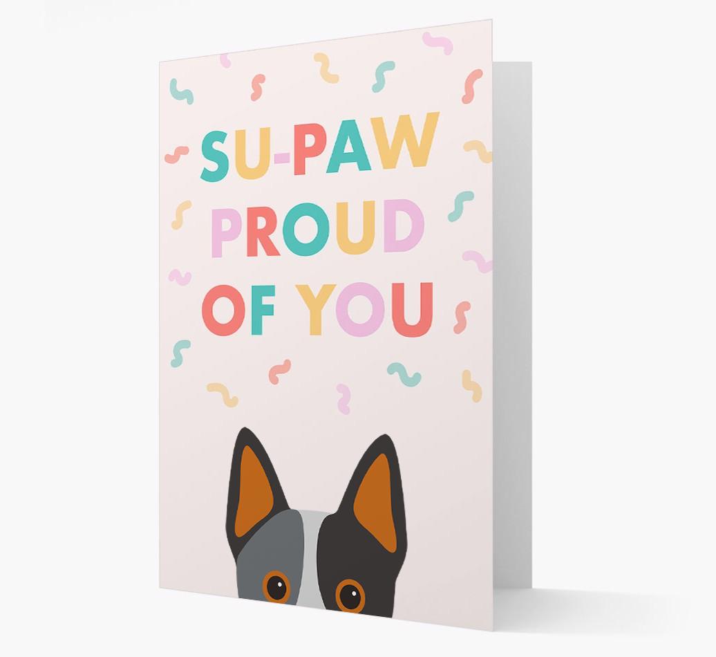 Su-paw Proud Of You: Personalized {breedFullName} Card