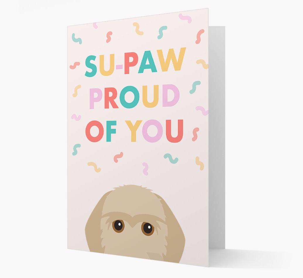 Su-paw Proud Of You: Personalized {breedFullName} Card