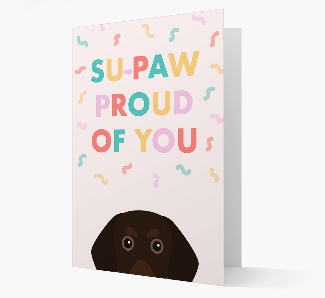 Su-paw Proud Of You: Personalized {breedFullName} Card