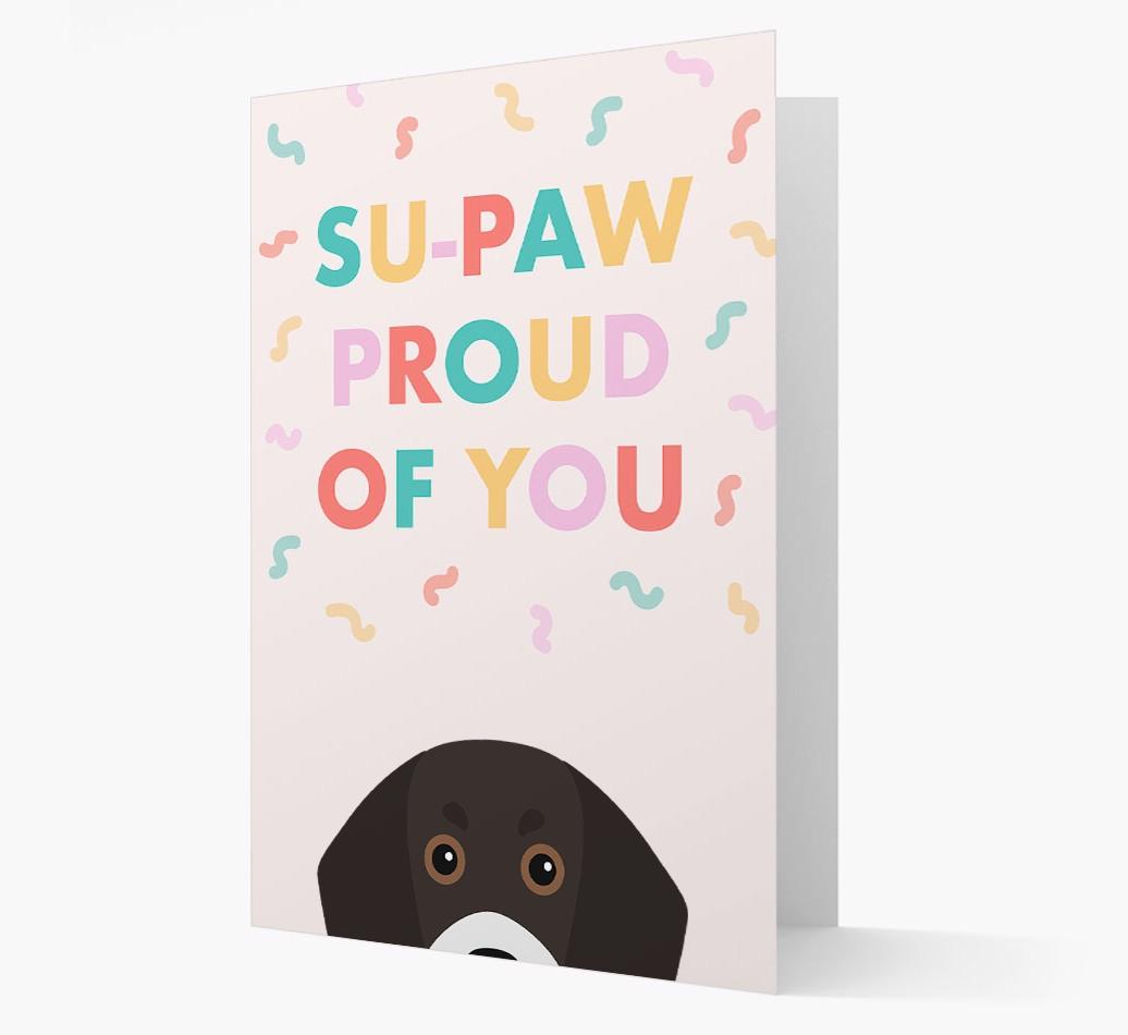 Su-paw Proud Of You: Personalized {breedFullName} Card