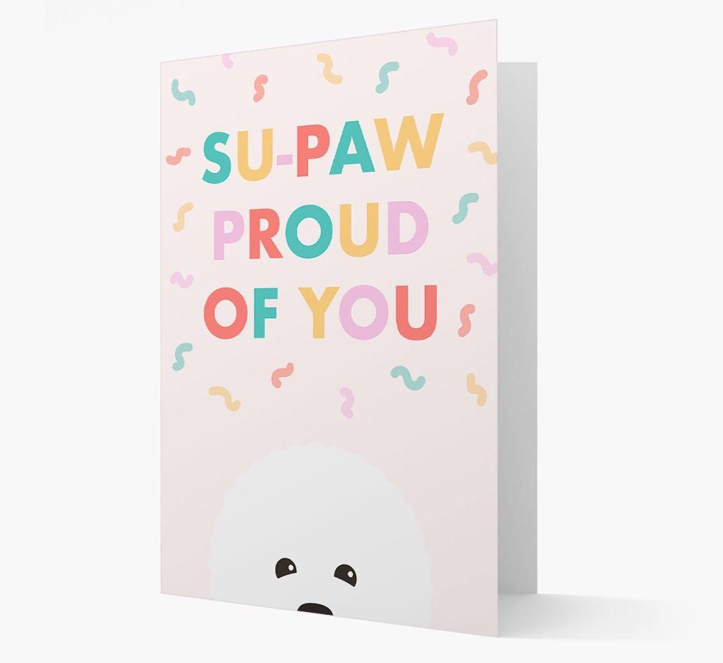 Su-paw Proud Of You: Personalized {breedFullName} Card