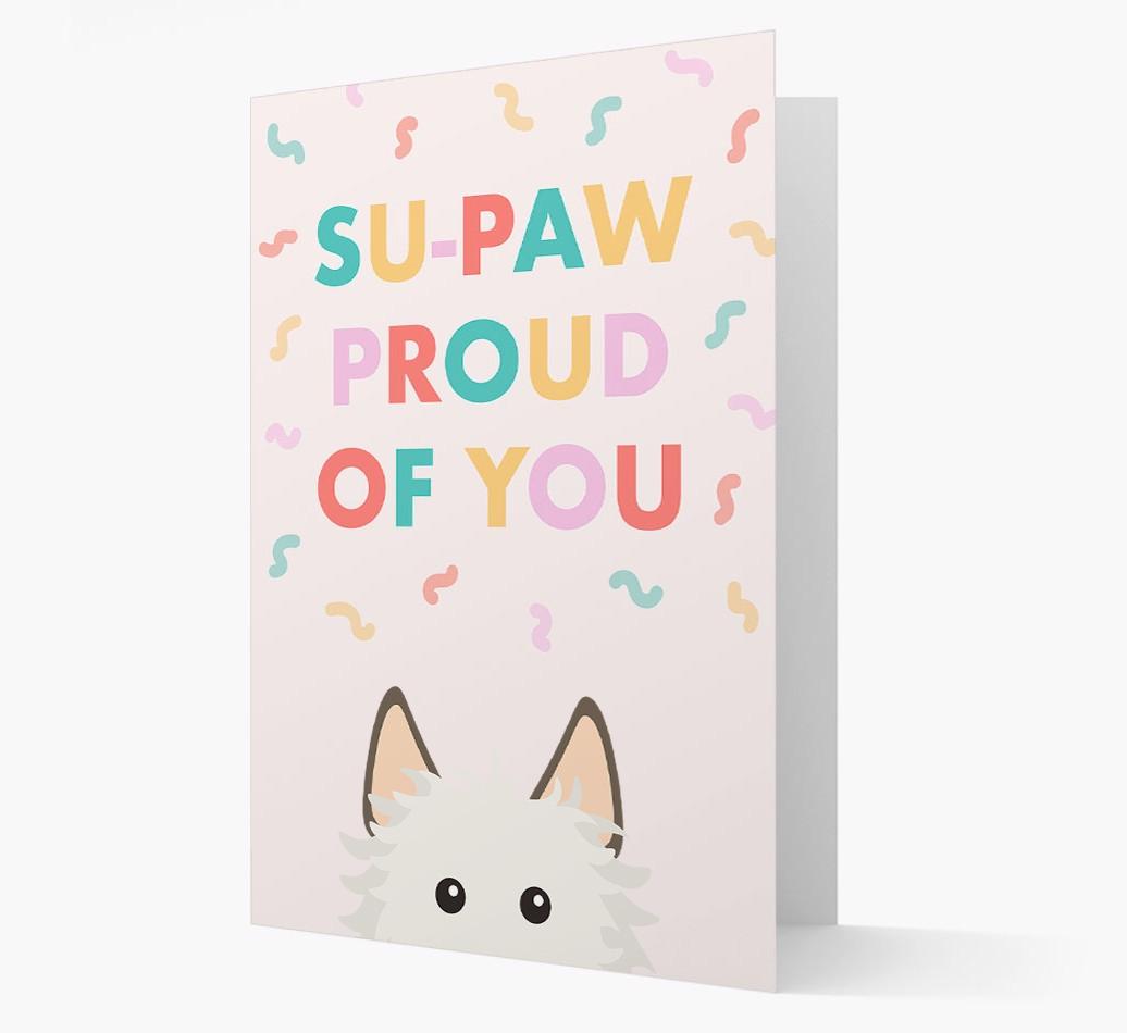 Su-paw Proud Of You: Personalized {breedFullName} Card
