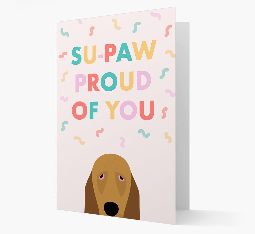 Su-paw Proud Of You: Personalized {breedFullName} Card