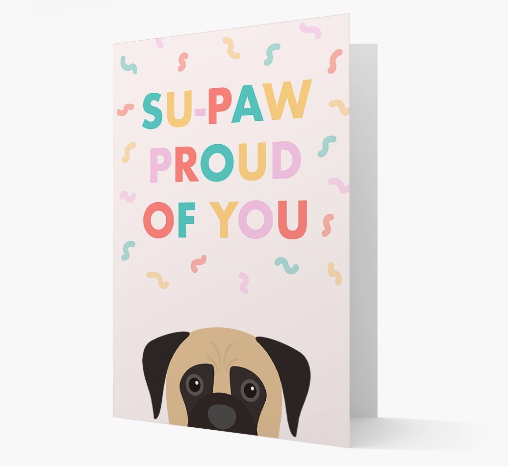 Su-paw Proud Of You: Personalized {breedFullName} Card