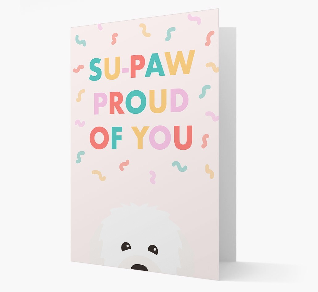 Su-paw Proud Of You: Personalized {breedFullName} Card