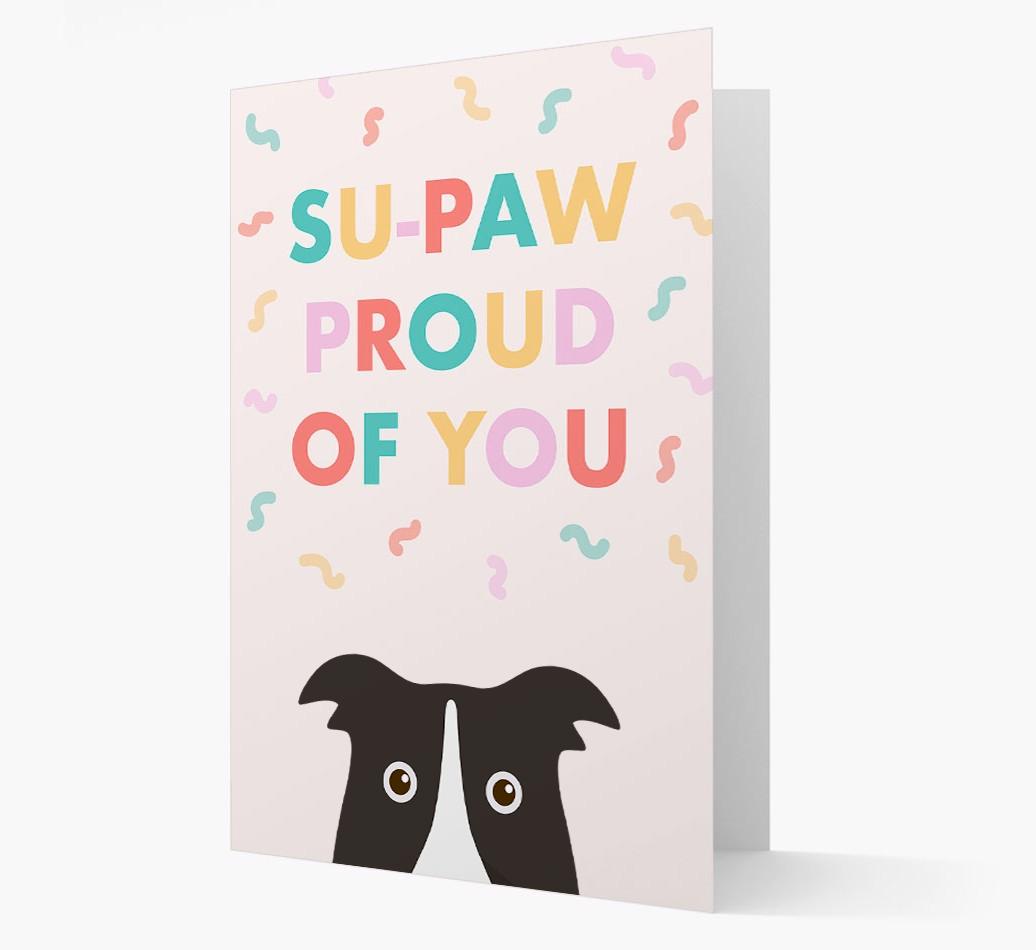 Su-paw Proud Of You: Personalized {breedFullName} Card