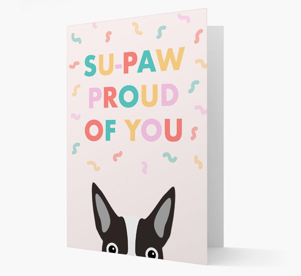 Su-paw Proud Of You: Personalized {breedFullName} Card