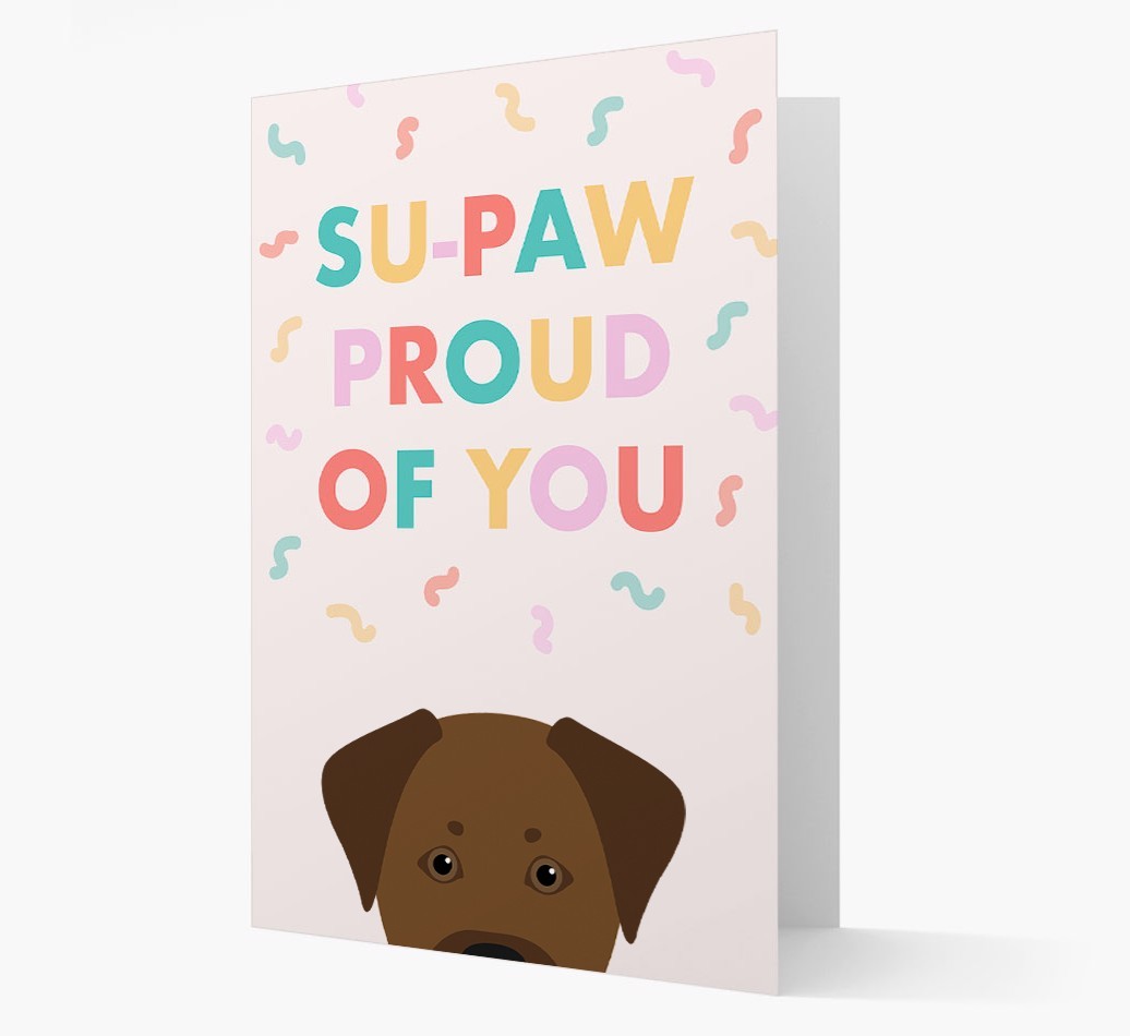 Su-paw Proud Of You: Personalized {breedFullName} Card