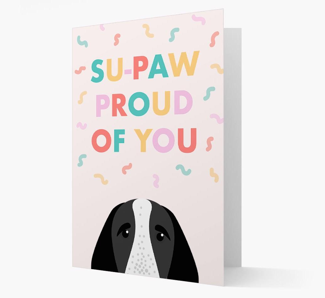 Su-paw Proud Of You: Personalized {breedFullName} Card
