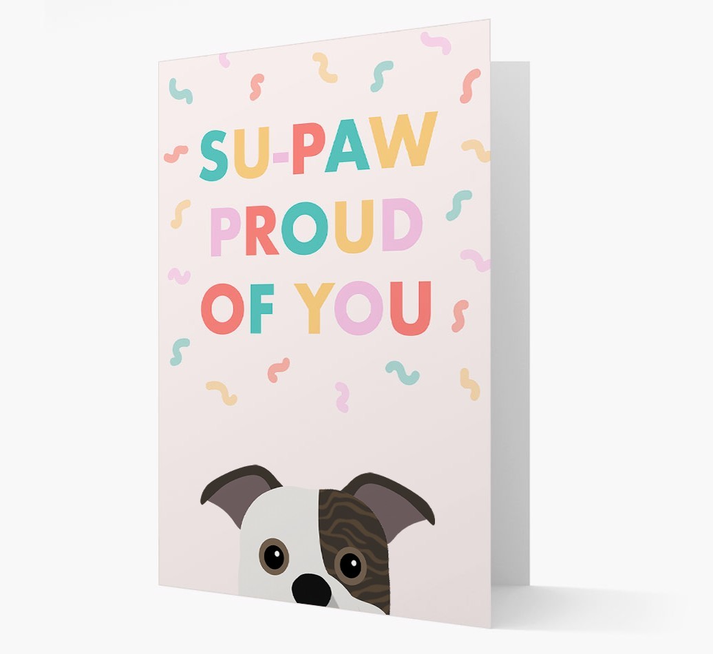 Su-paw Proud Of You: Personalized {breedFullName} Card
