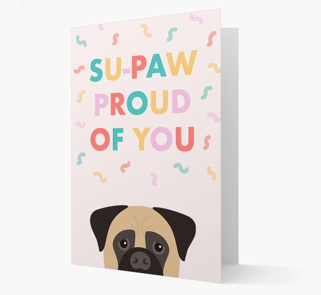 Su-paw Proud Of You: Personalized {breedFullName} Card