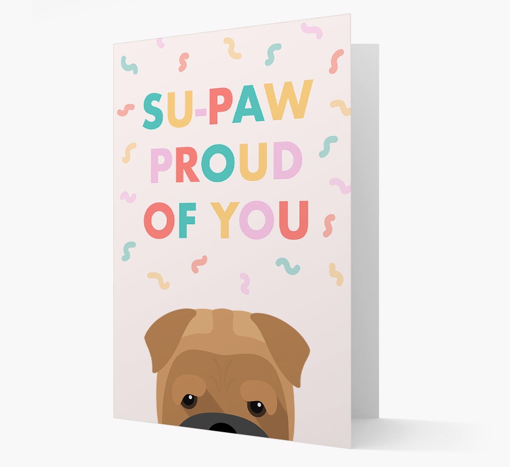 Su-paw Proud Of You: Personalized {breedFullName} Card