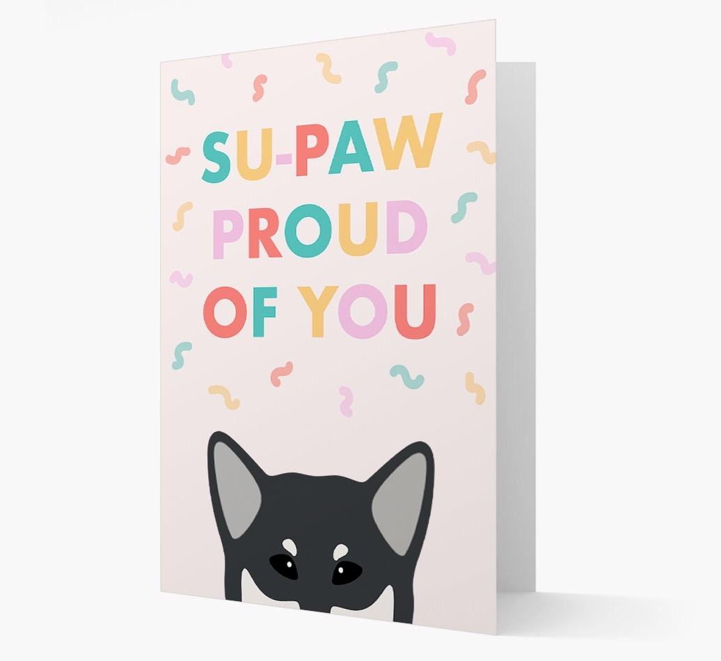 Su-paw Proud Of You: Personalized {breedFullName} Card