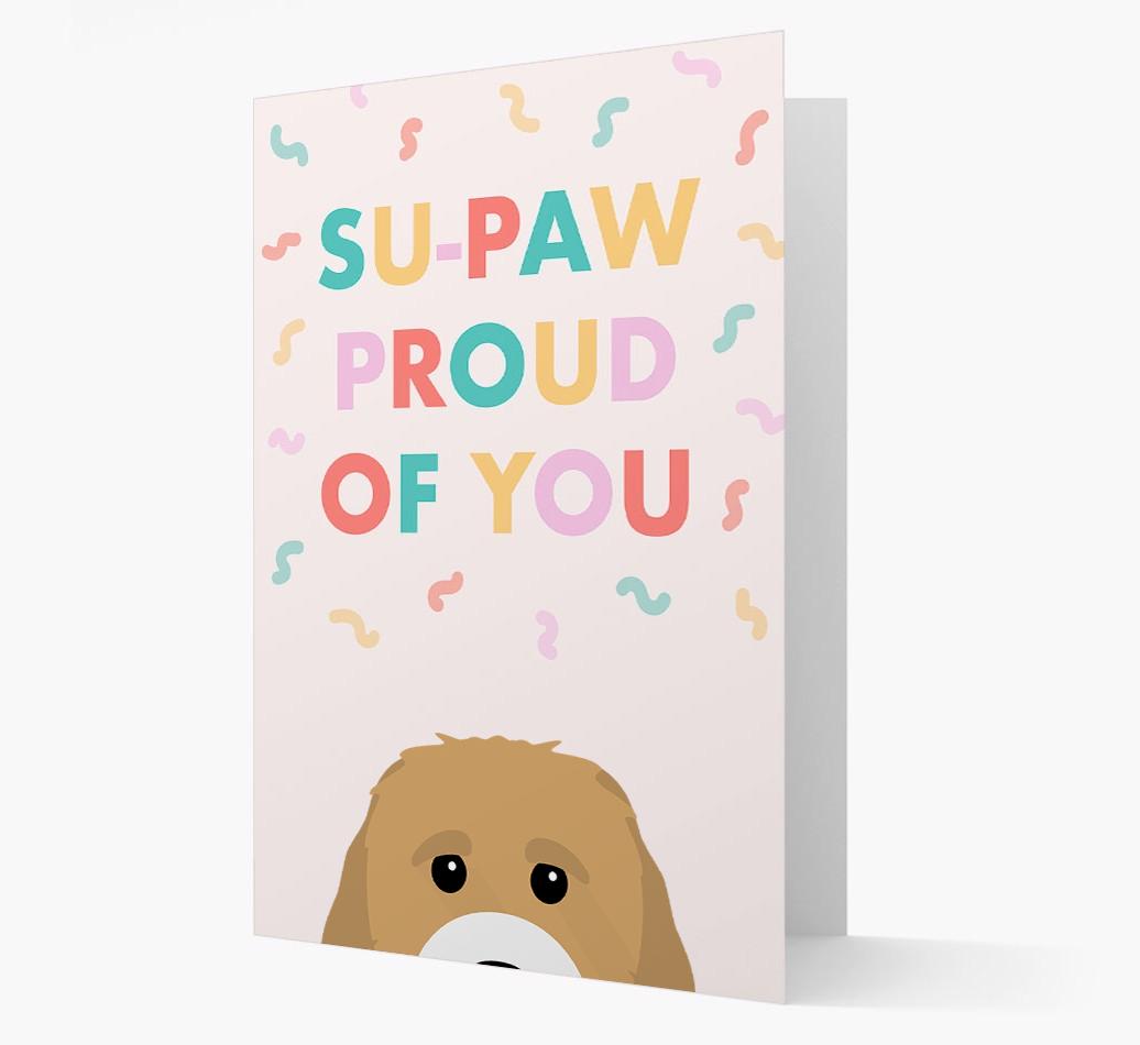 Su-paw Proud Of You: Personalized {breedFullName} Card