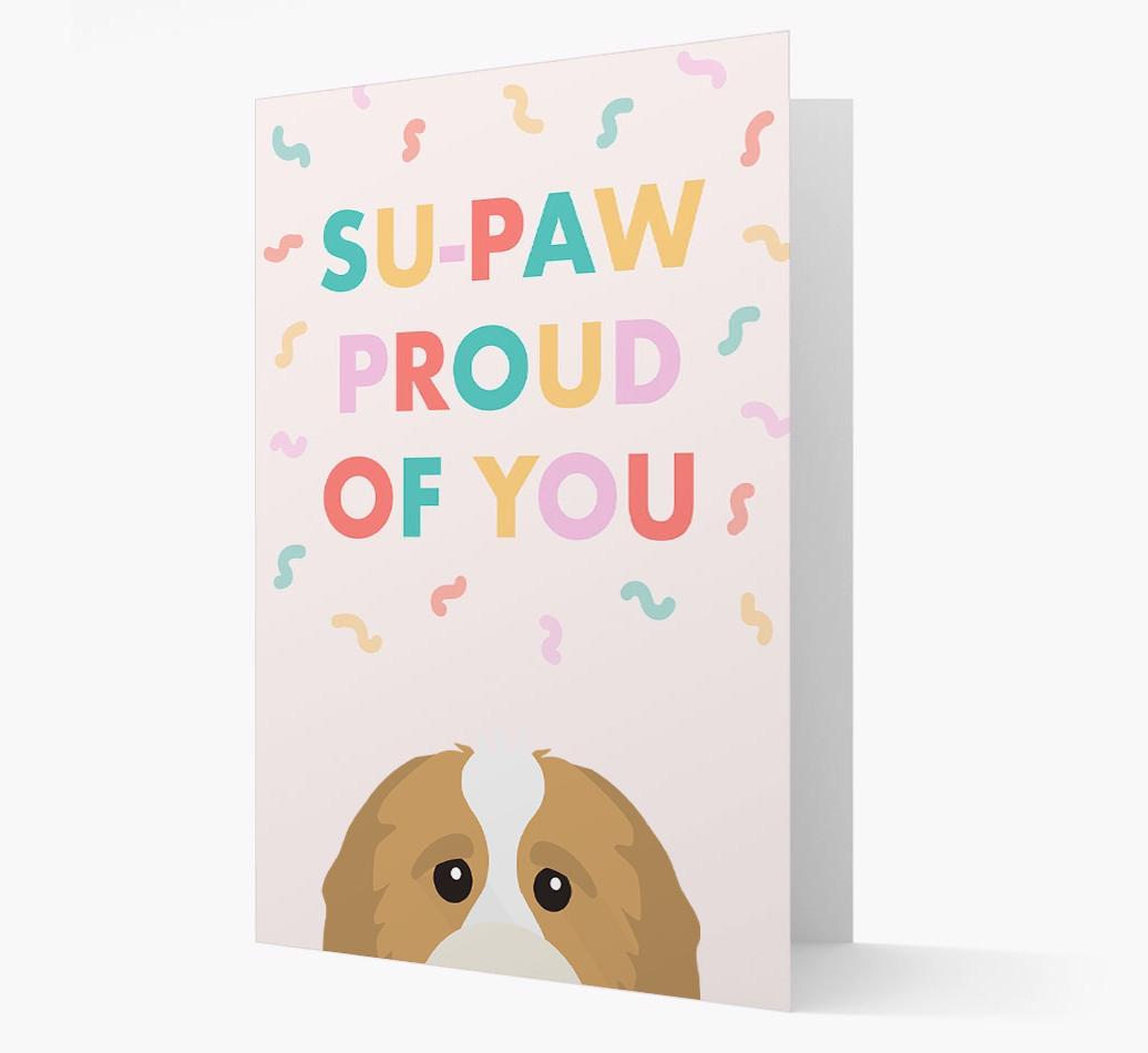 Su-paw Proud Of You: Personalized {breedFullName} Card