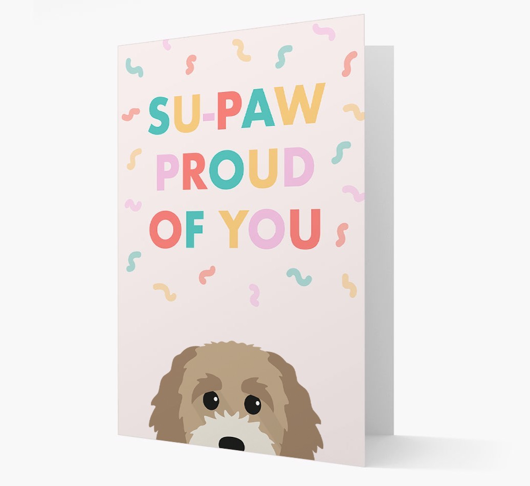 Su-paw Proud Of You: Personalized {breedFullName} Card