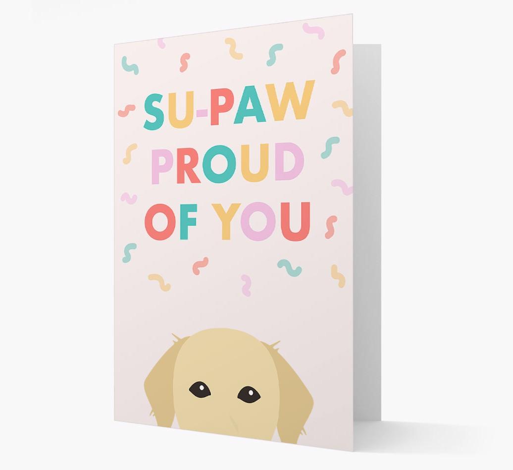 Su-paw Proud Of You: Personalized {breedFullName} Card