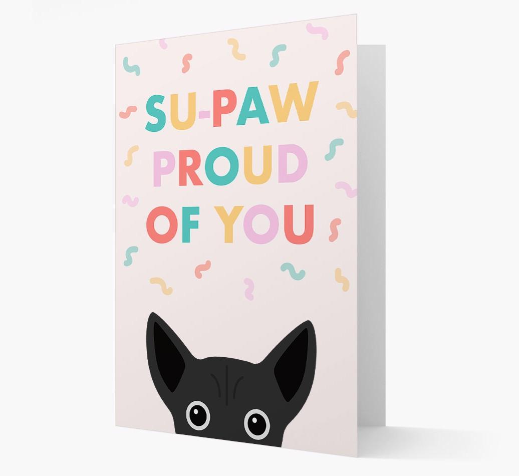 Su-paw Proud Of You: Personalized {breedFullName} Card