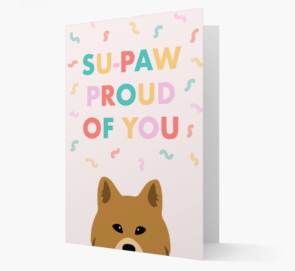 Su-paw Proud Of You: Personalized {breedFullName} Card