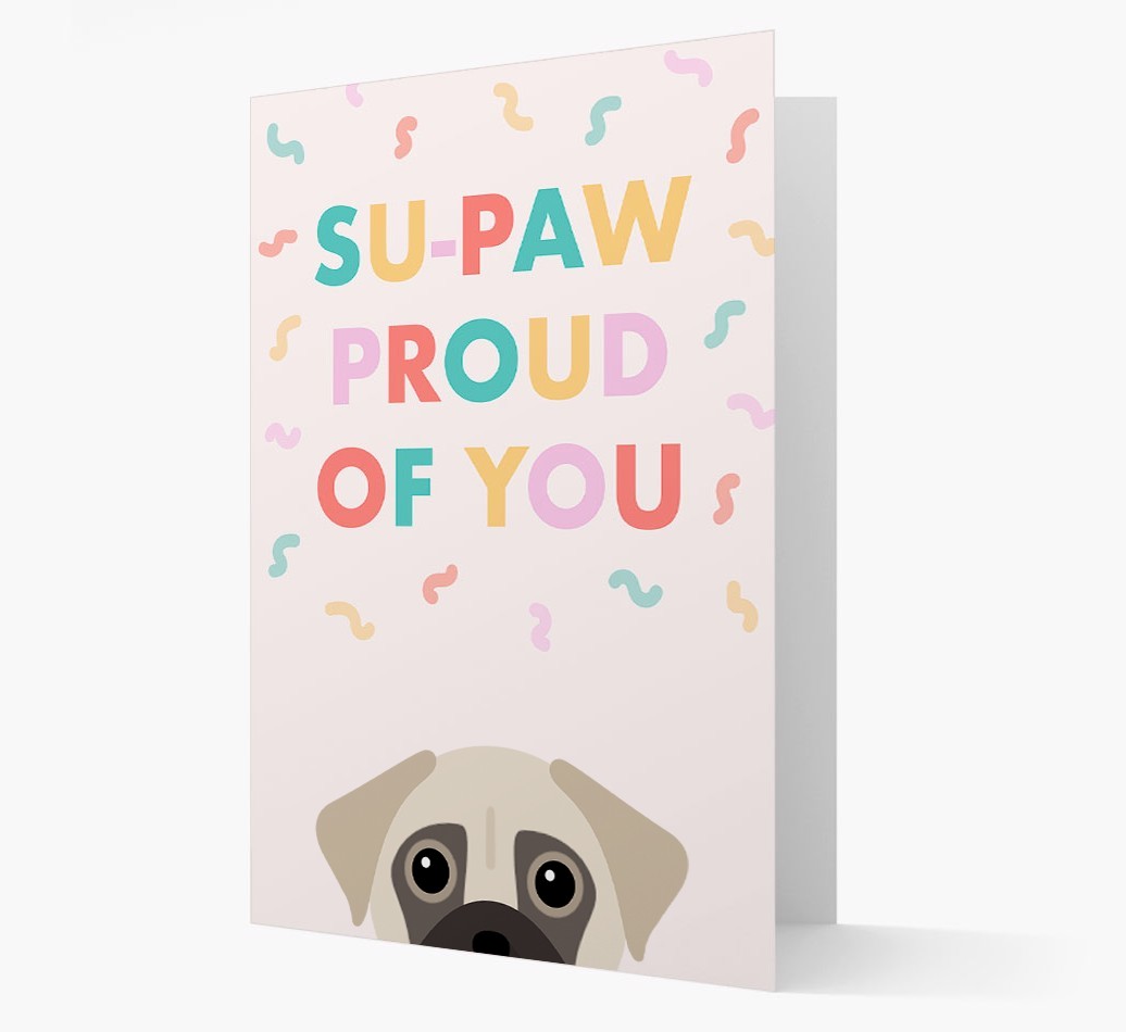 Su-paw Proud Of You: Personalized {breedFullName} Card