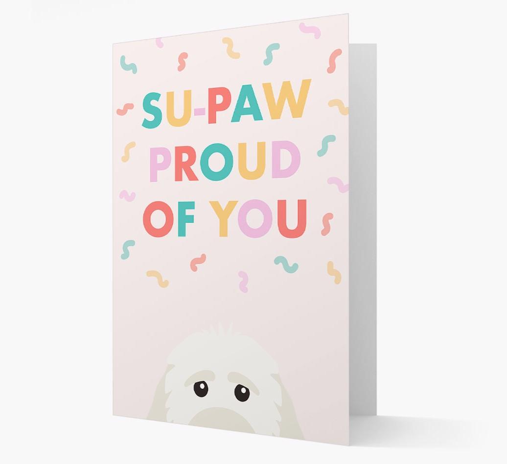 Su-paw Proud Of You: Personalized {breedFullName} Card