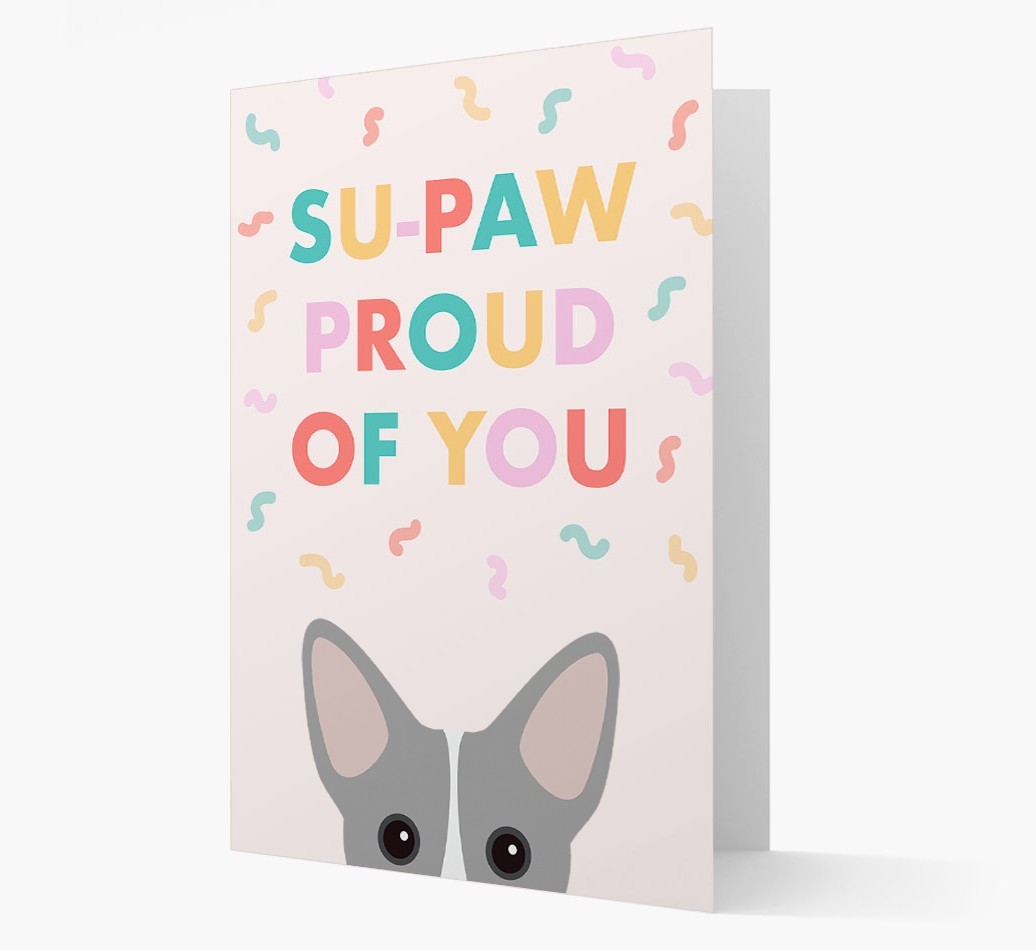Su-paw Proud Of You: Personalized {breedFullName} Card