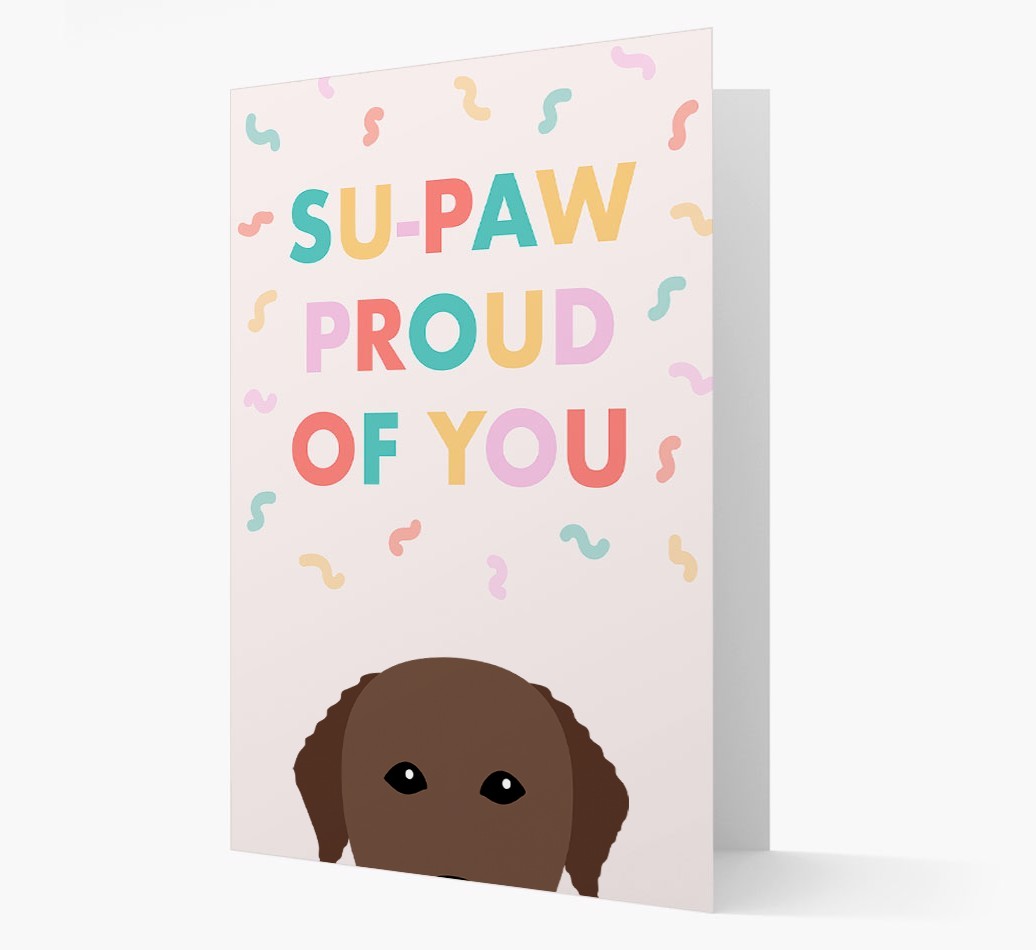 Su-paw Proud Of You: Personalized {breedFullName} Card