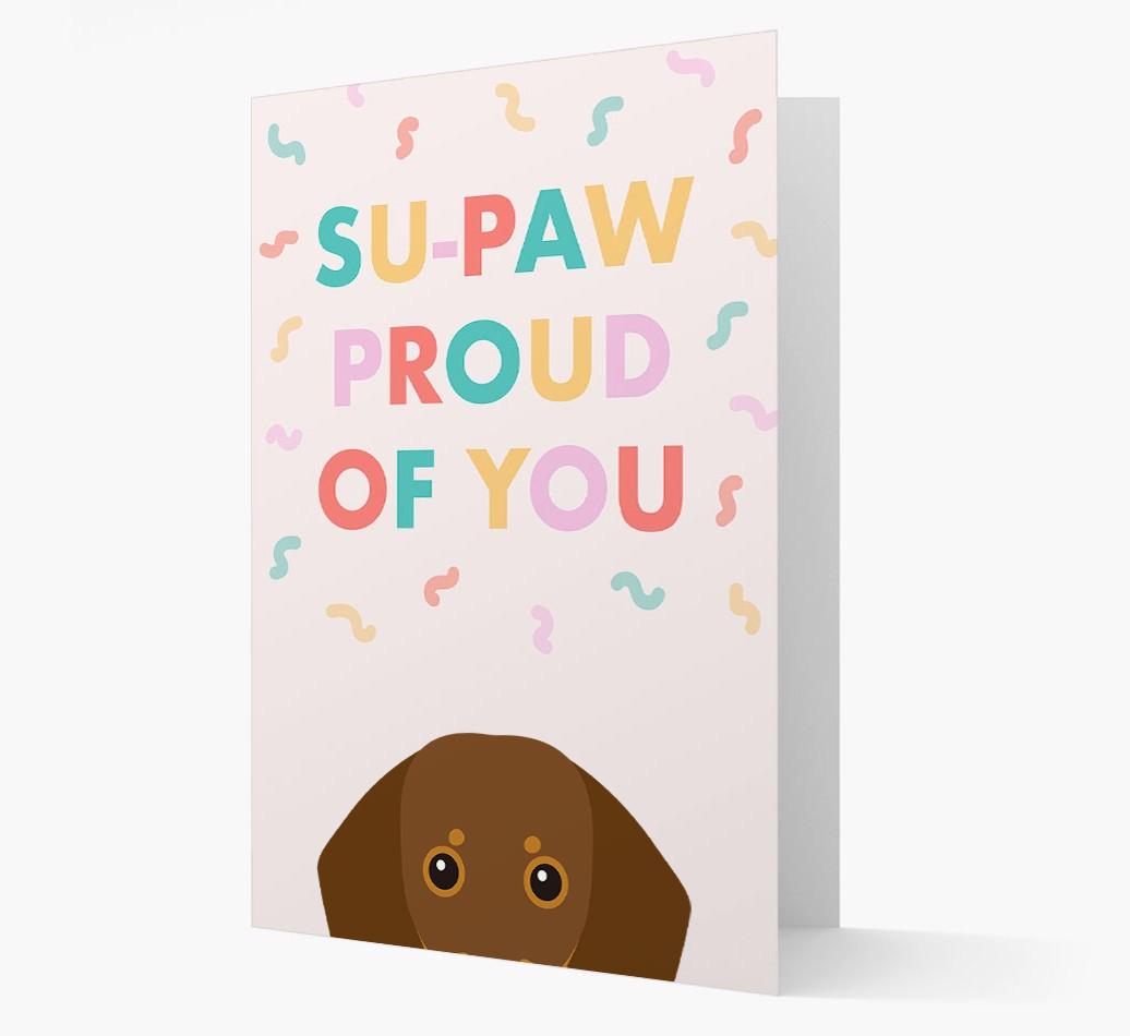 Su-paw Proud Of You: Personalized {breedFullName} Card