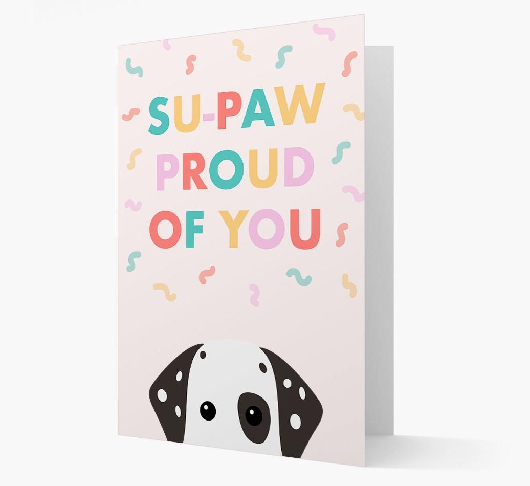 Su-paw Proud Of You: Personalized {breedFullName} Card