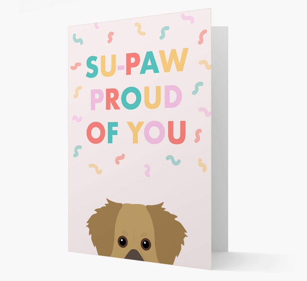 Su-paw Proud Of You: Personalized {breedFullName} Card
