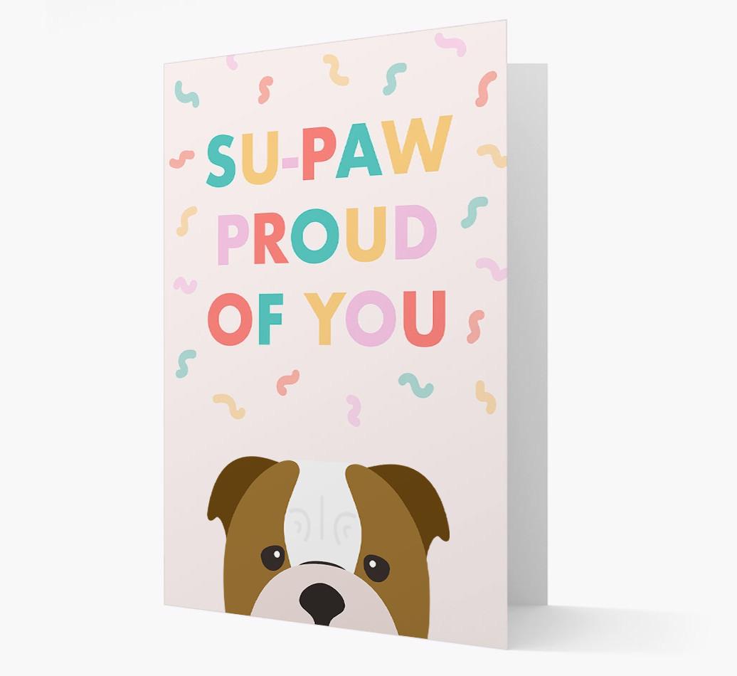 Su-paw Proud Of You: Personalized {breedFullName} Card