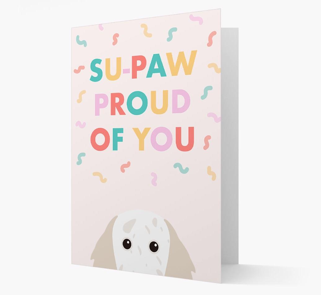 Su-paw Proud Of You: Personalized {breedFullName} Card