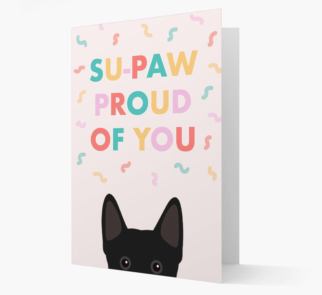 Su-paw Proud Of You: Personalized {breedFullName} Card